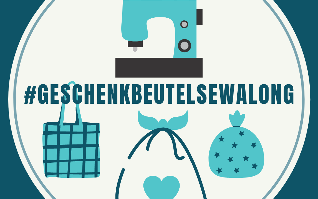 Nähst du mit? #GESCHENKBEUTELSEWALONG Geschenkbeutel nähen giftbag