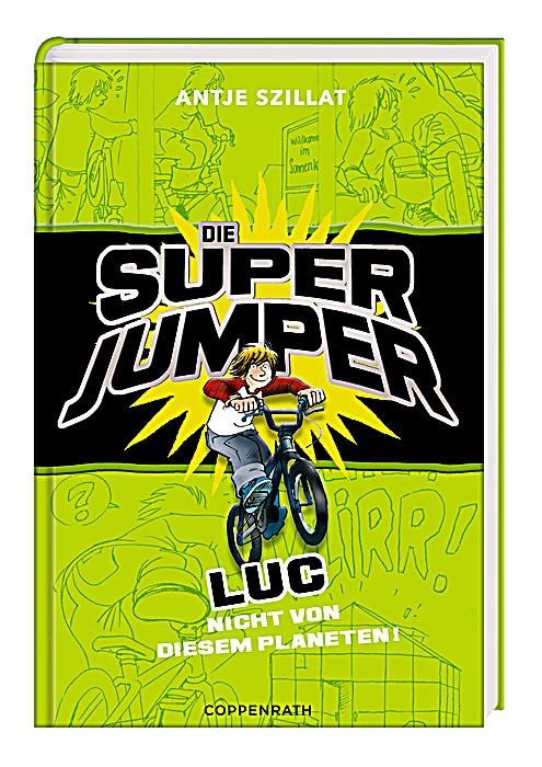 Rezension: Die Super Jumper – Luc. Nicht von diesem Planeten