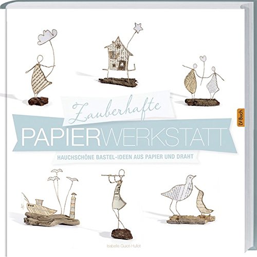 Rezension: Zauberhafte Papier-Werkstatt