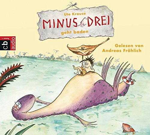 Rezension: Minus Drei geht baden (Die Minus Drei-Reihe, Band 5)