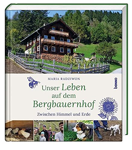 Rezension: Unser Leben auf dem Bergbauernhof: Zwischen Himmel und Erde