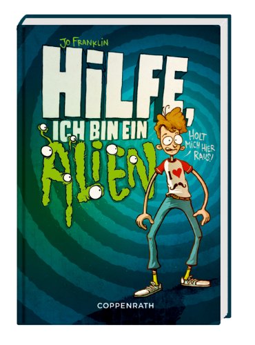 Rezension: Hilfe, ich bin ein Alien!