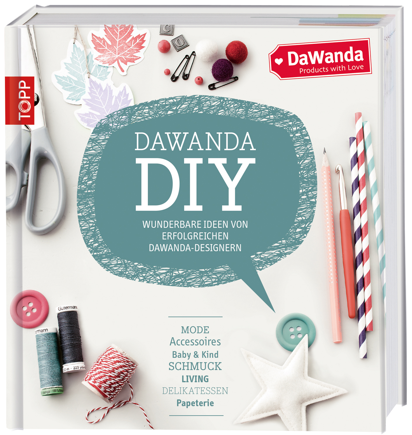 Rezension: DaWanda DIY: Wunderbare Ideen von erfolgreichen DaWanda-Designern