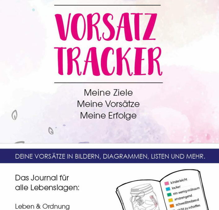 Rezension: Vorsatz Tracker. Meine Ziele – Meine Vorsätze – Meine Erfolge