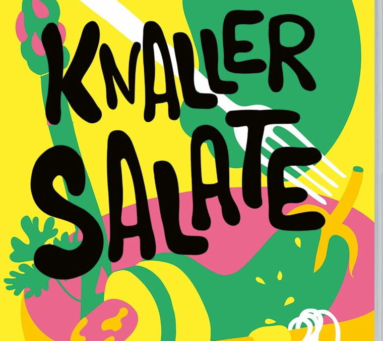 Rezension: Knaller-Salate