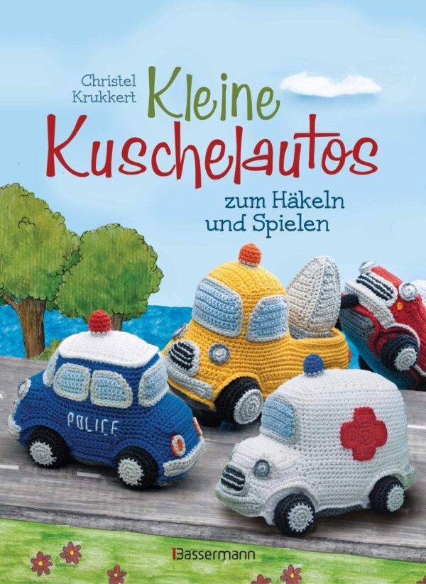 Rezension: Kleine Kuschelautos zum Häkeln und Spielen