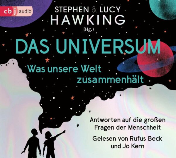 Rezension: Das Universum – Was unsere Welt zusammenhält: Antworten auf die großen Fragen der Menschheit