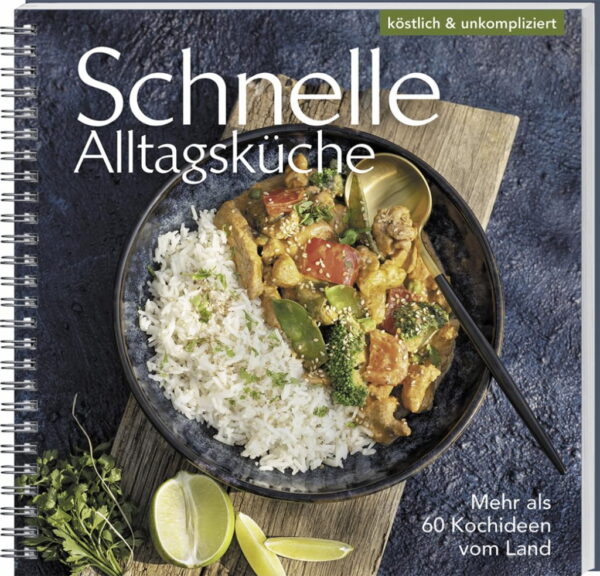 Rezension: Schnelle Alltagsküche: Mehr als 60 Kochideen vom Land
