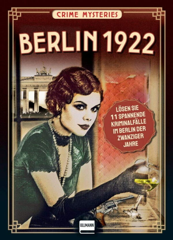Rezension: Berlin 1922 – Crime Mysteries: Lösen Sie spannende Mordfälle im Berlin der zwanziger Jahre