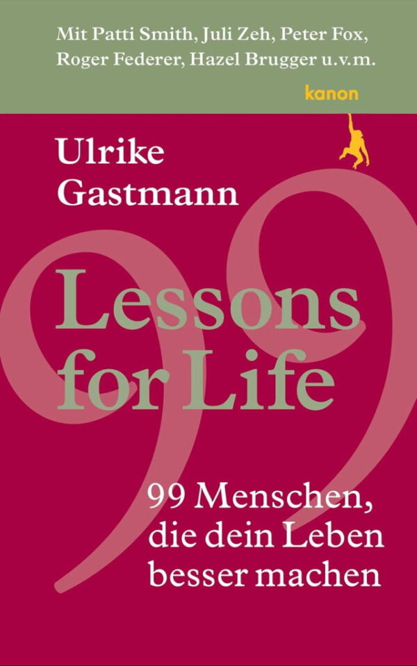Rezension: Lessons for Life: 99 Menschen, die dein Leben besser machen