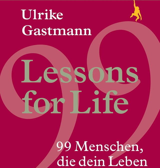 Rezension: Lessons for Life: 99 Menschen, die dein Leben besser machen