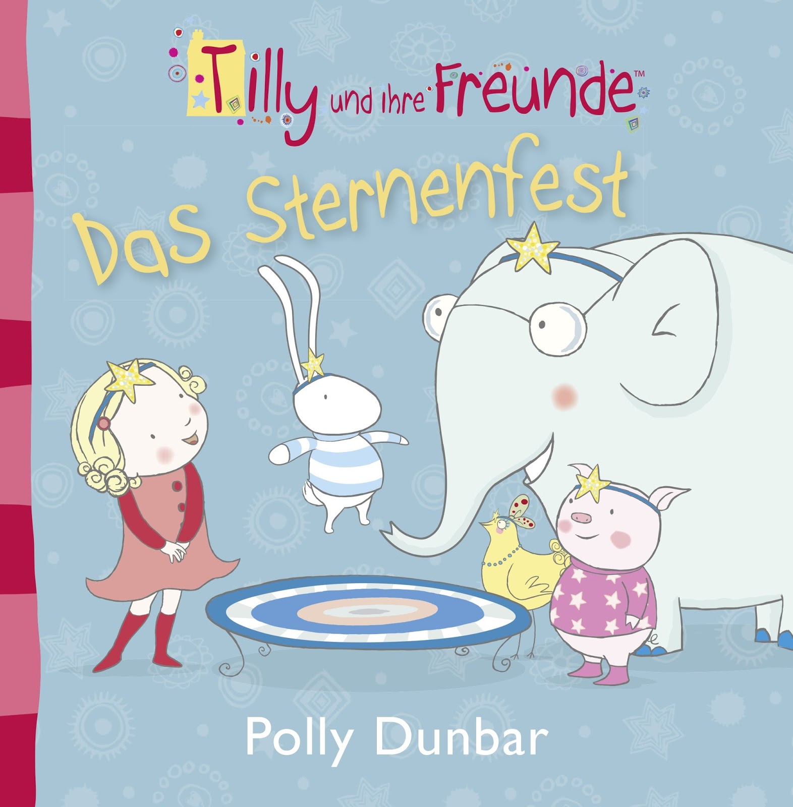 Rezension: Tilly und ihre Freunde – Das Sternenfest