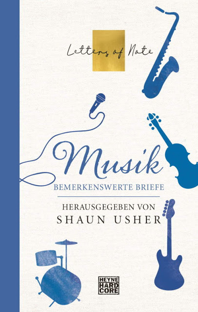 Rezension: Musik – Letters of Note: Bemerkenswerte Briefe