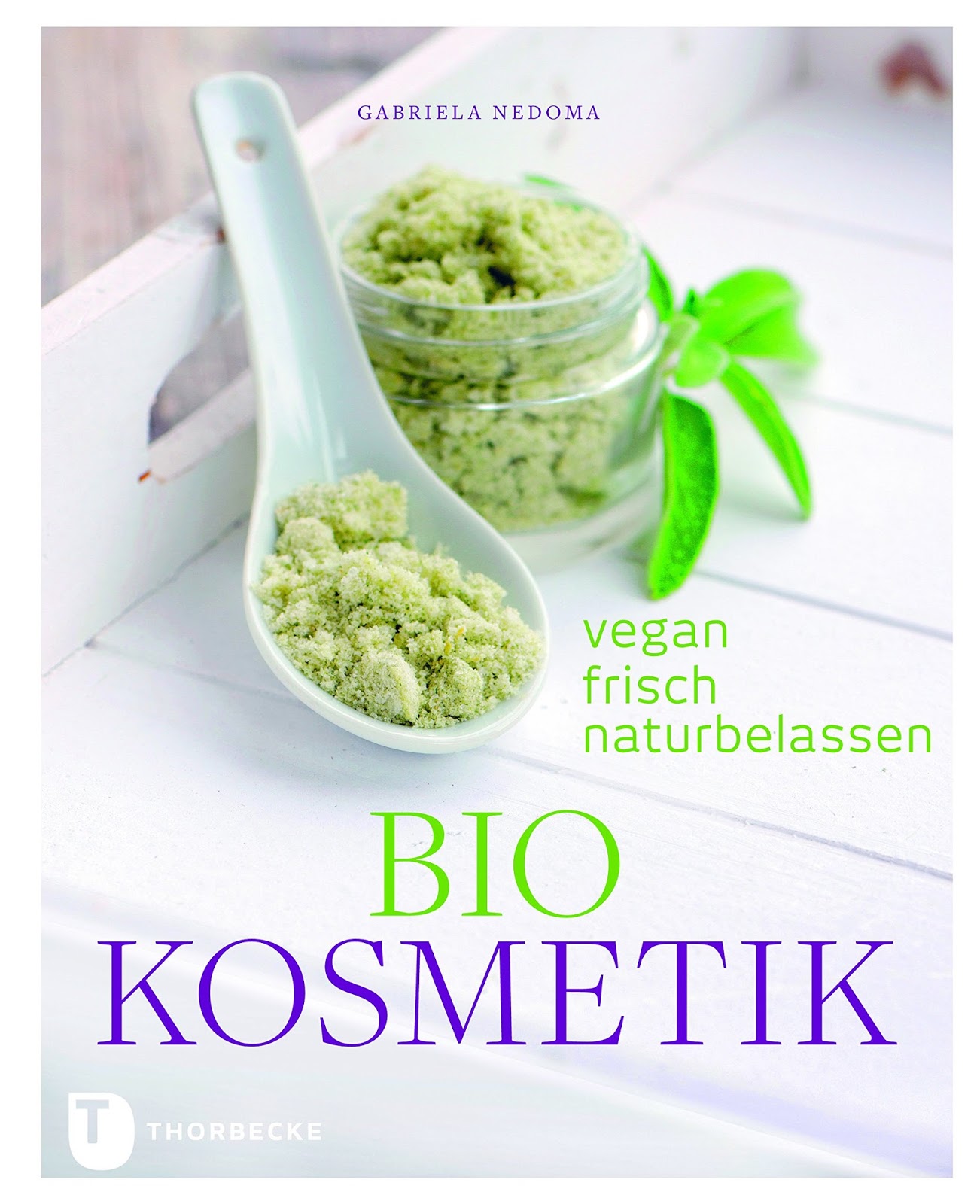 Rezension: Biokosmetik – Vegan, frisch, naturbelassen