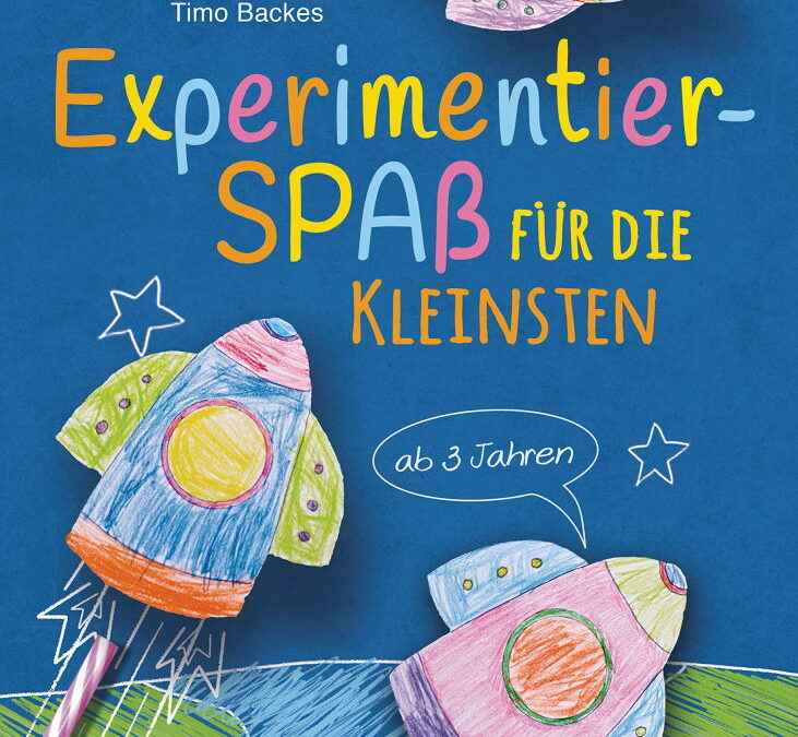 Rezension: Experimentierspaß für die Kleinsten