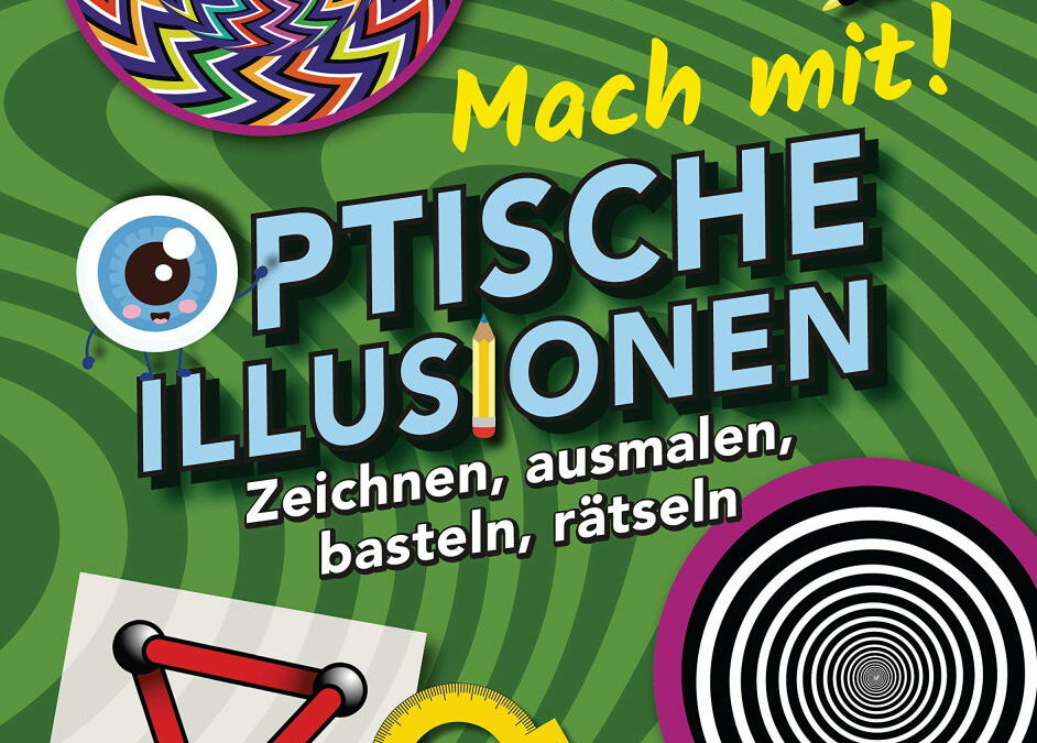 Rezension: Mach mit! – Optische Illusionen: Zeichnen, ausmalen, basteln, rätseln