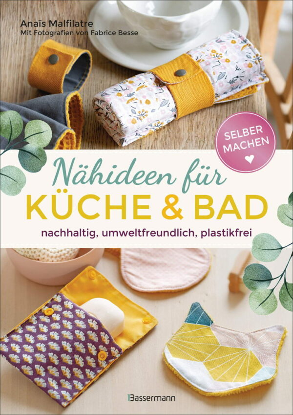 Rezension: Nähideen für Küche und Bad. Nachhaltig, umweltfreundlich, plastikfrei