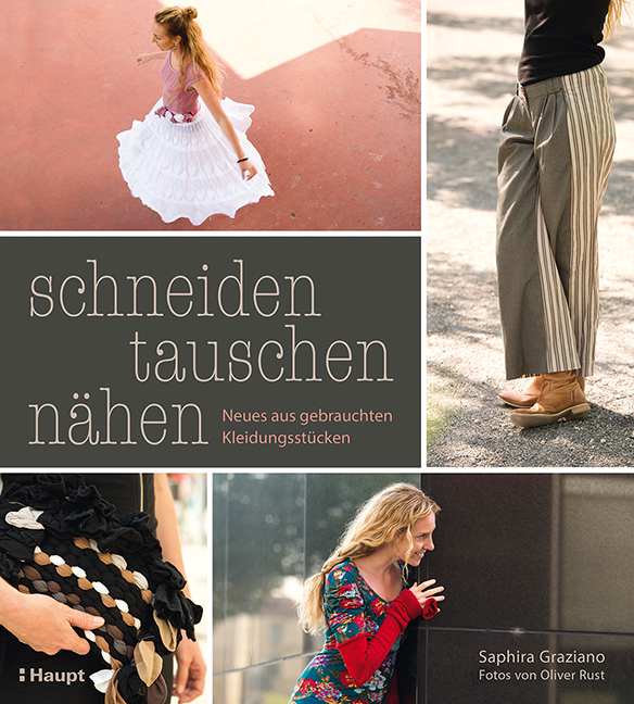 Rezension: schneiden, tauschen, nähen: Neues aus gebrauchten Kleidungsstücken