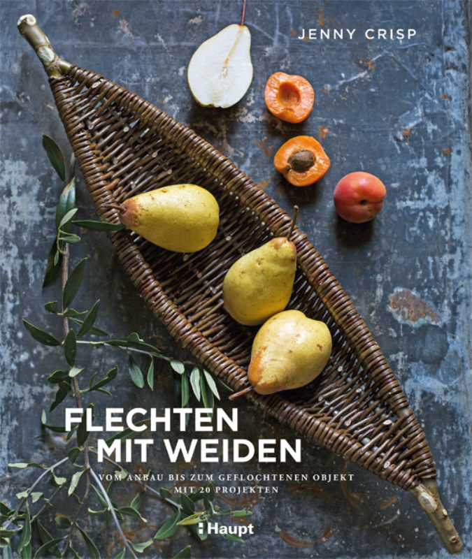 Rezension: Flechten mit Weiden: vom Anbau bis zum geflochtenen Objekt – mit 20 Projekten