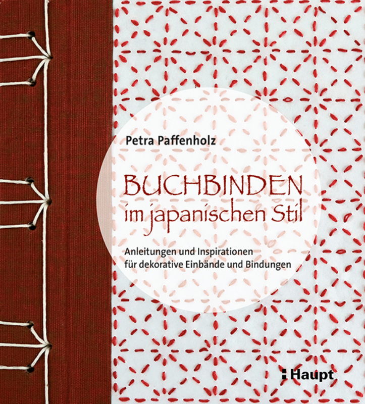 Rezension: Buchbinden im japanischen Stil: Anleitungen und Inspirationen für dekorative Einbände und Bindungen