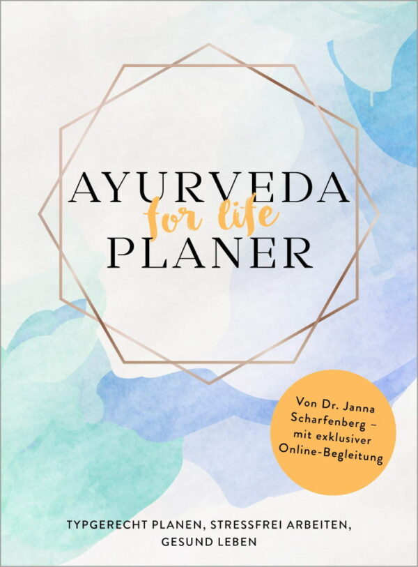 Rezensionen: Ayurveda for life – Planer: Typgerecht planen, stressfrei arbeiten, gesund leben