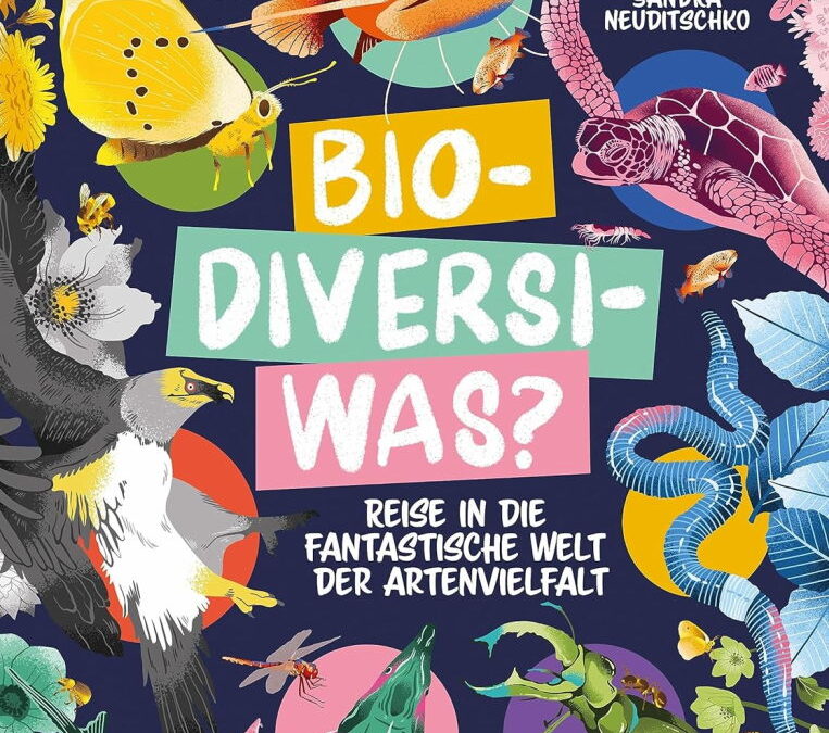 Rezension: Bio-Diversi-Was? Reise in die fantastische Welt der Artenvielfalt