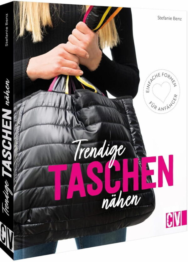 Rezension: Trendige Taschen nähen. Einfache Formen für Anfänger.