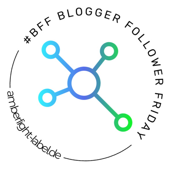 Wer macht mit? #BFF Blogger Follower Friday
