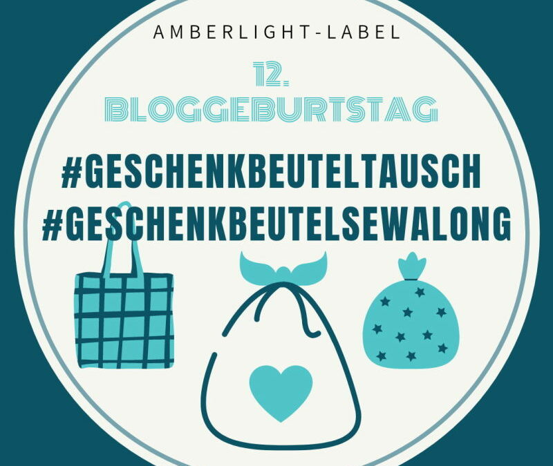 Du tauschst mit! #Geschenkbeuteltausch zum 12. Bloggeburtstag und Gewinner Stoffverlosung