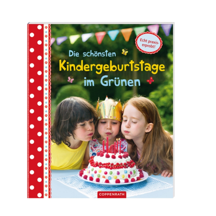 Rezension: Die schönsten Kindergeburtstage im Grünen