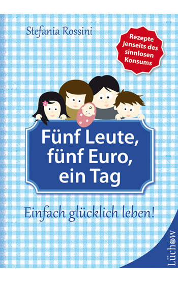 Rezension: Fünf Leute, fünf Euro, ein Tag